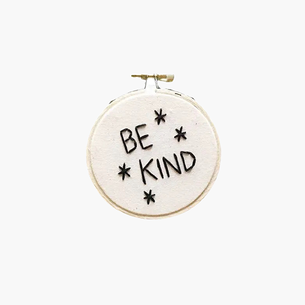 Be Kind embroidery hoop